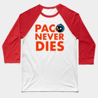 Paco Never dies Baseball T-Shirt